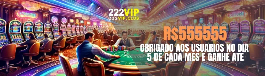 222VIP Caça Níqueis banner